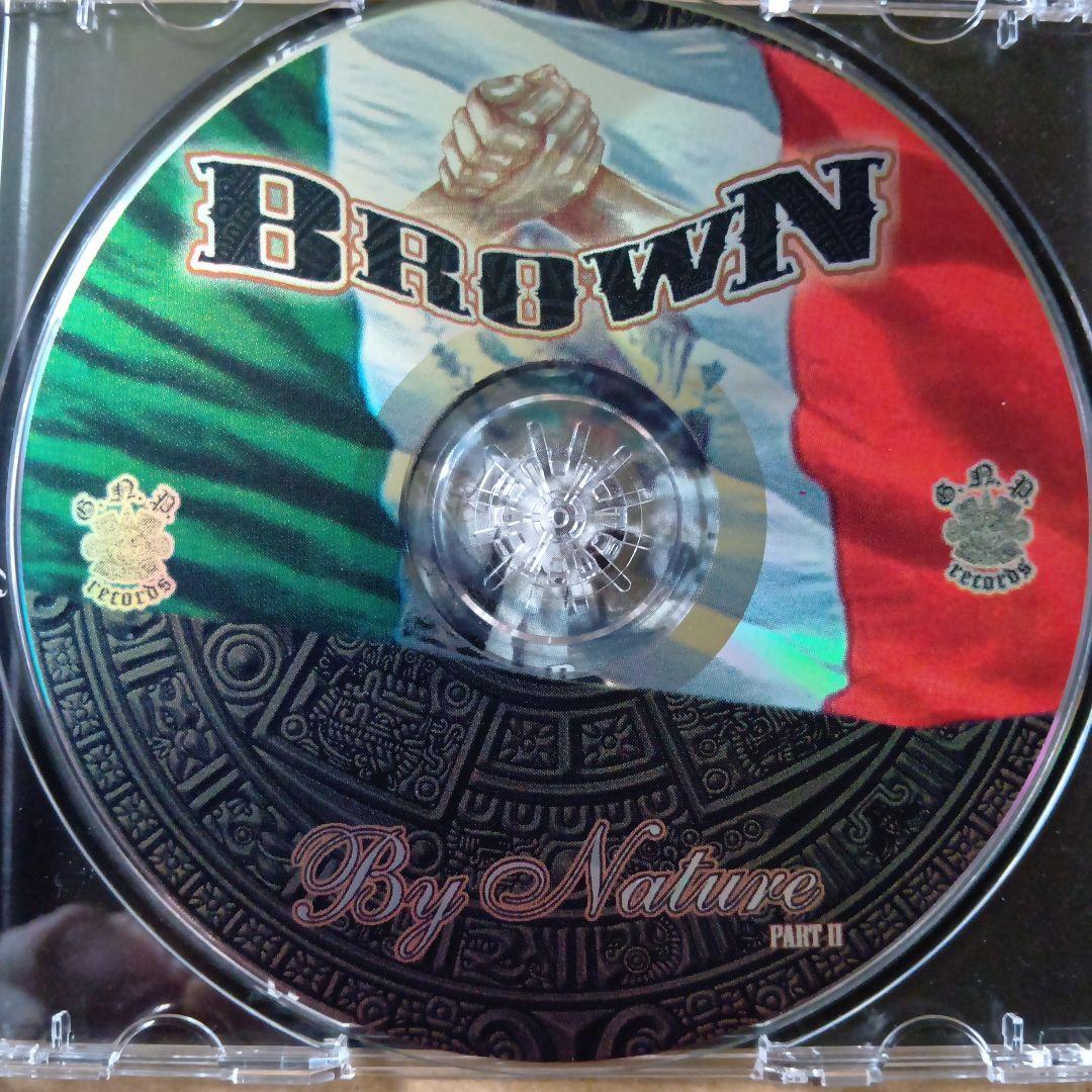 Brown By Nature Part II チカーノ　g-rap — image 3