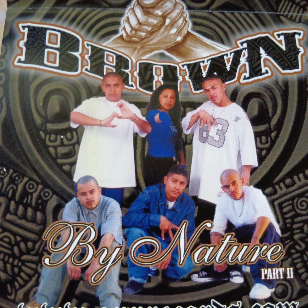 Brown By Nature Part II チカーノ　g-rap — image 4