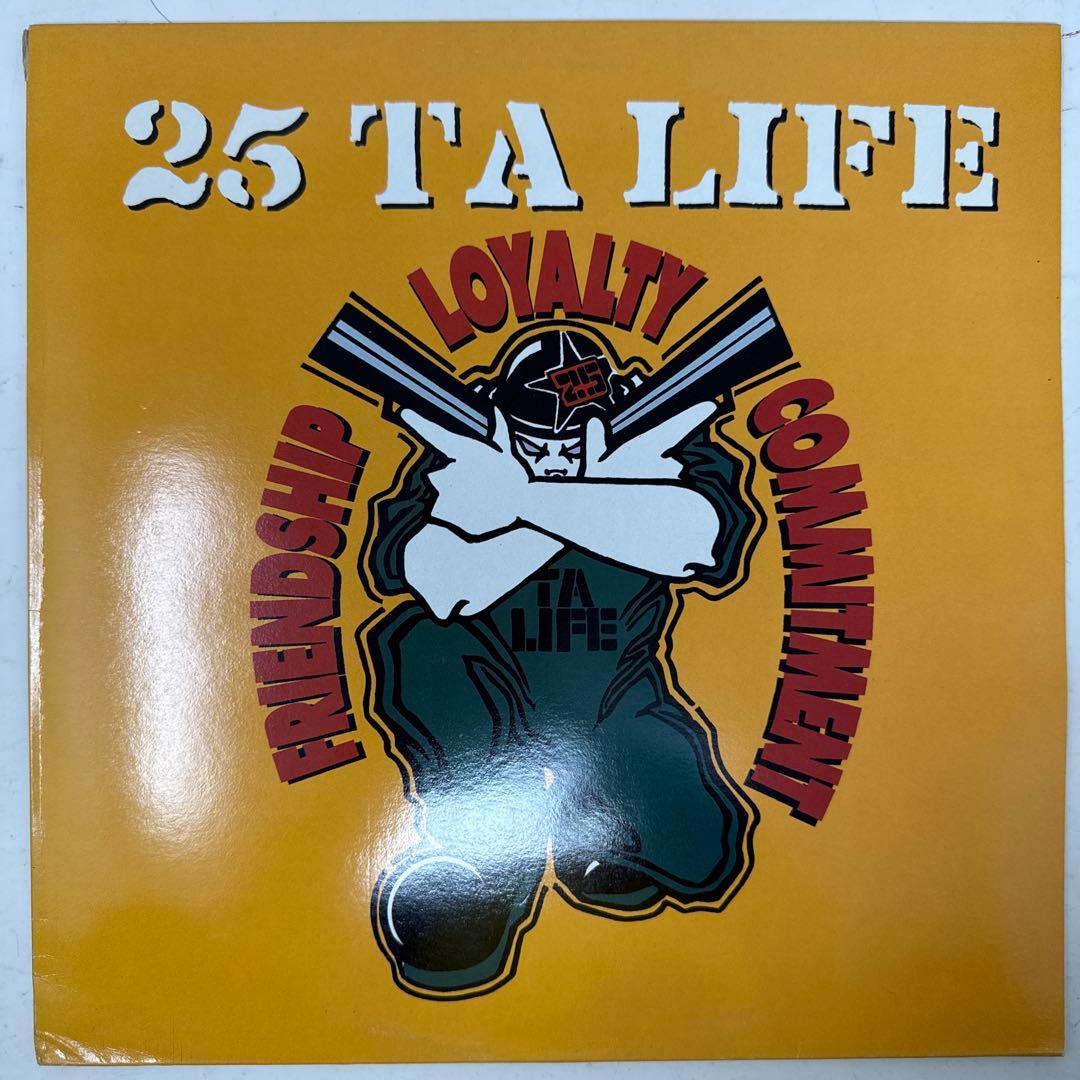25 Ta Life / Friendship, Loyalty〜 NYHC — image 2