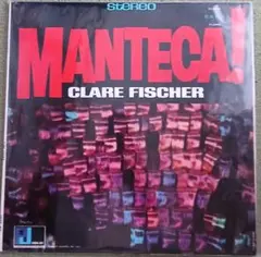 manteca clare fischer クレアフィッシャー lp — image 1