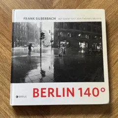 Wideluxで撮った写真集 「Berlin 140」 — image 1