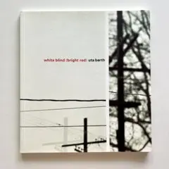 Uta Barth 写真集 White Blind (Bright Red) — image 1