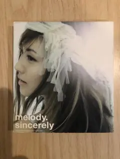 melody. / 『sincerely』 — image 1