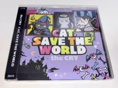 the CRY - CAT, SAVE THE WORLD — image 1