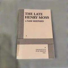 The Late Henry Moss Sam Shepard — image 1