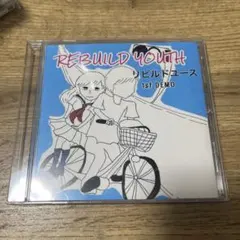 REBUILD YOUTH 「1st DEMO」 — image 1